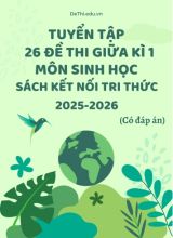 Tuyển tập 26 Đề thi giữa kì 1 năm học 2025-2026 môn Sinh học 11 KNTT (Kèm đáp án)
